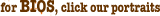For bios, click our portraits